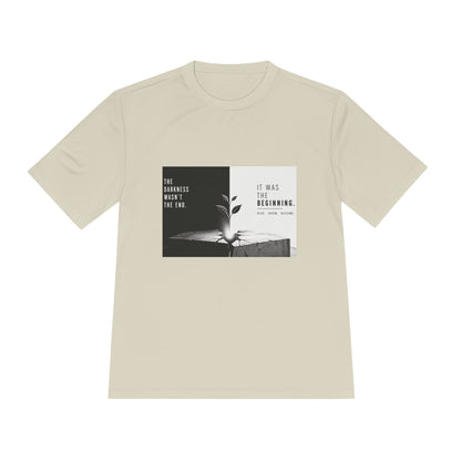 Just The Beginning - Moisture Wicking T-Shirt