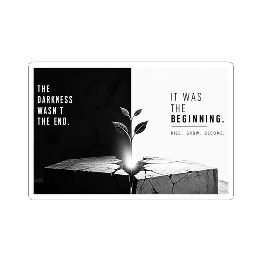 Just The Beginning - Sticker