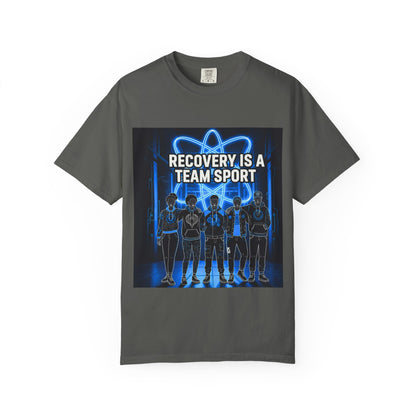 Recovery is A Team Sport - T-Shirt