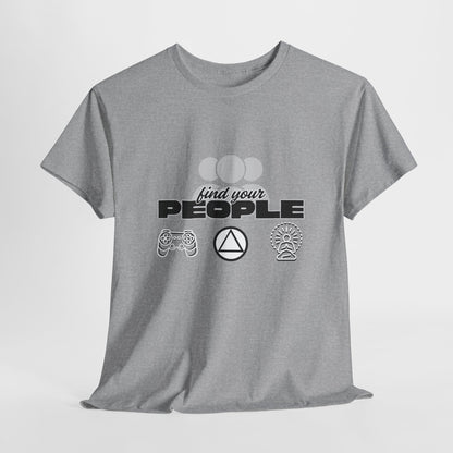 Find Your People - Cotton T-Shirt