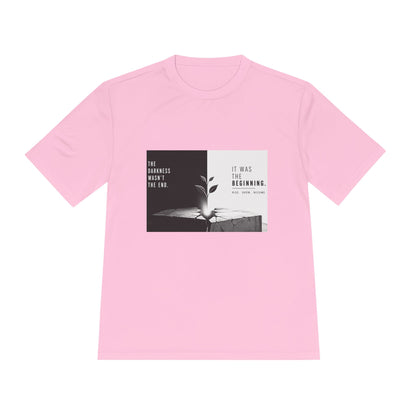 Just The Beginning - Moisture Wicking T-Shirt