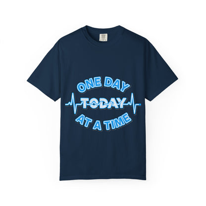 One Day At A Time - T-Shirt