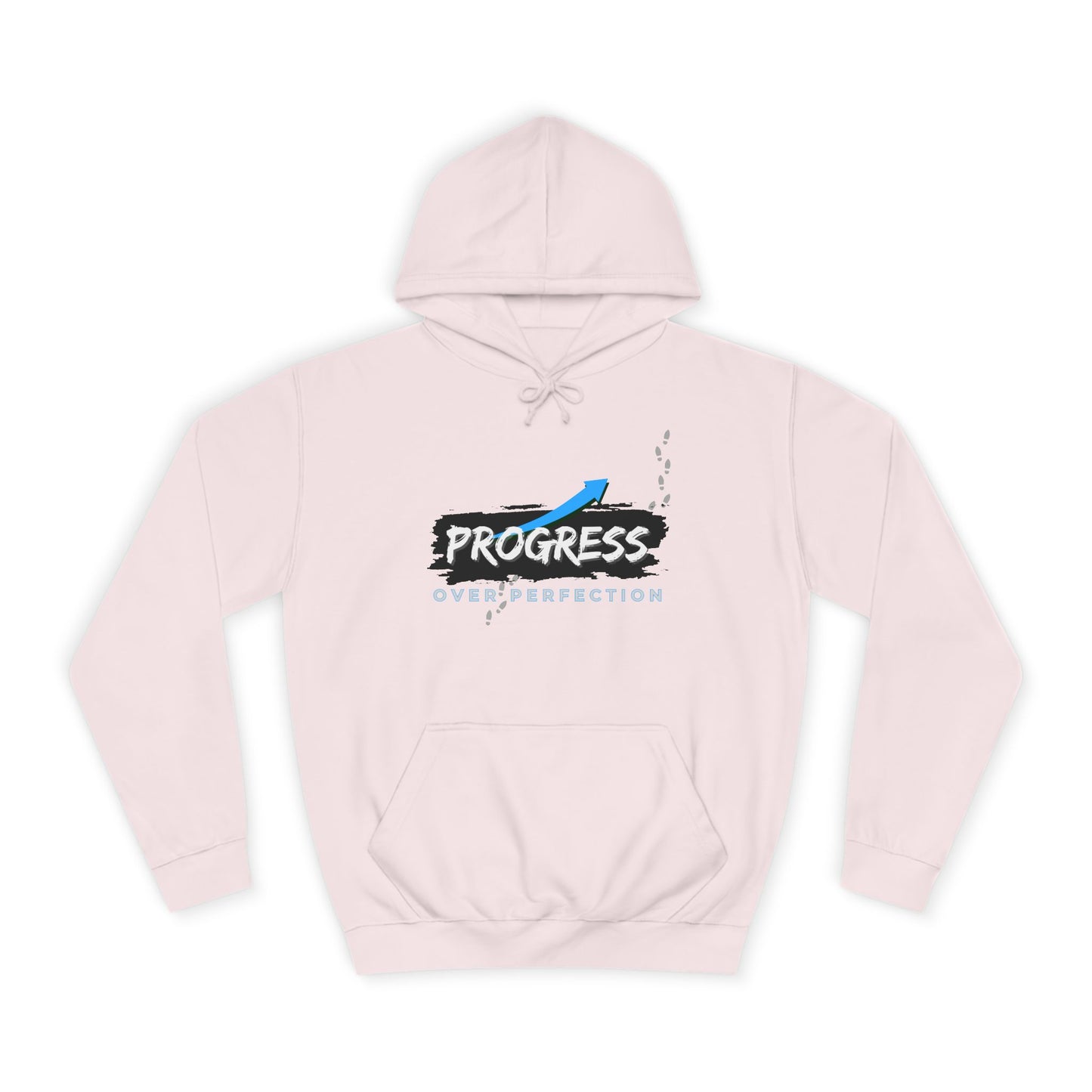 Progress Over Perfection- Hoodie