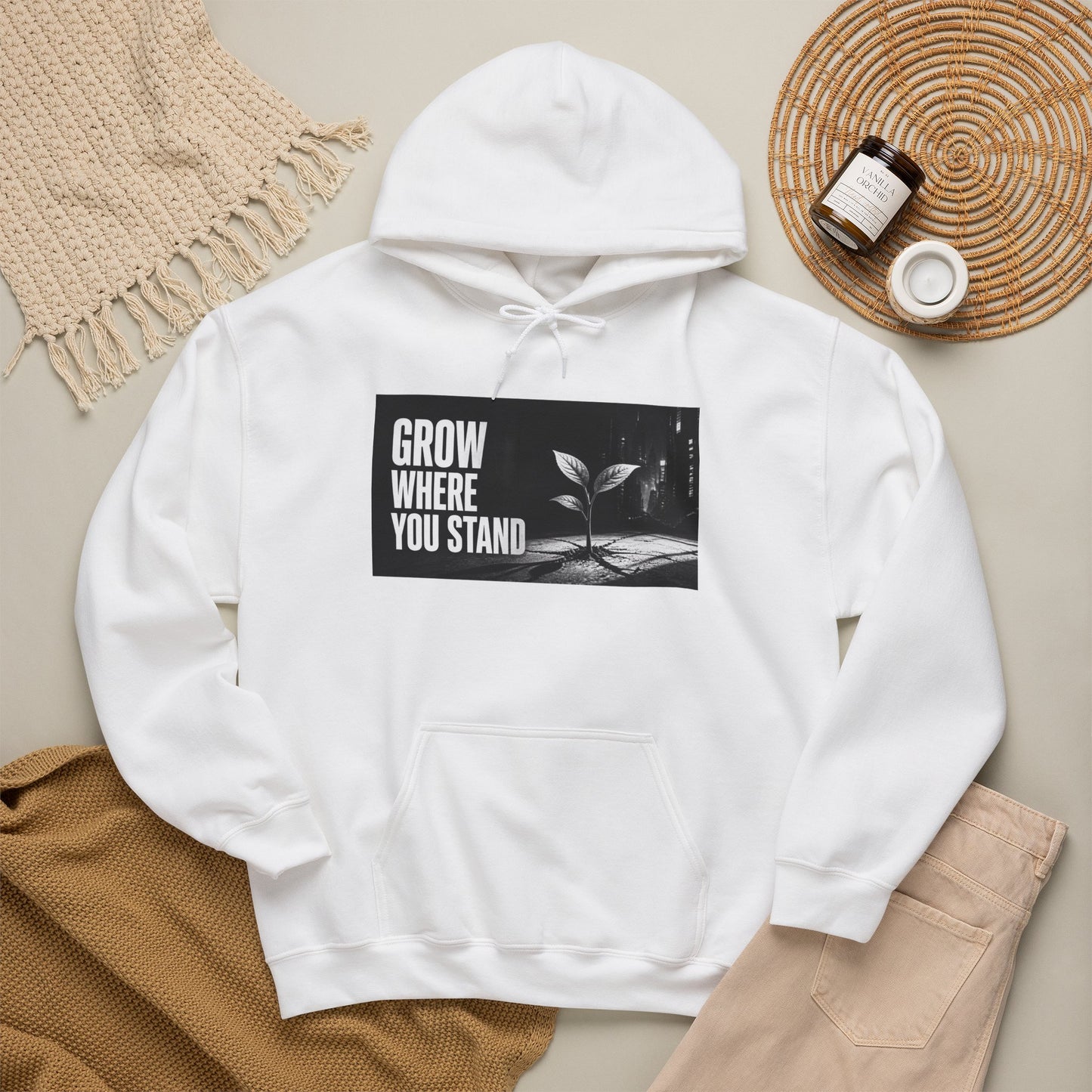 Grow Where You Stand - Hoodie