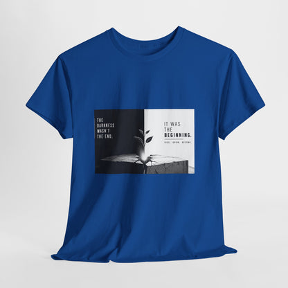Just The Beginning - Cotton T-Shirt