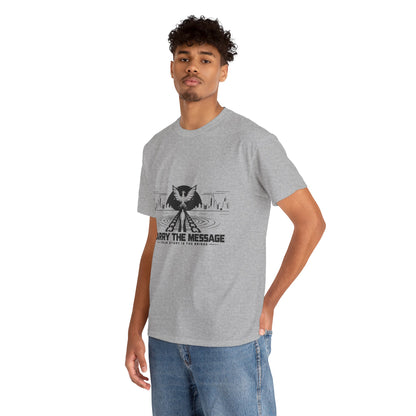 Carry The Message - Cotton T-Shirt