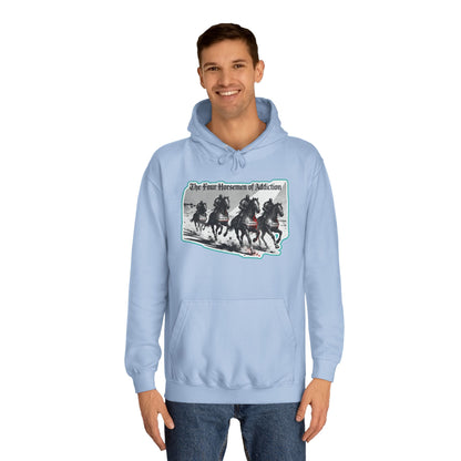 Four Horsemen of Addiction - Hoodie