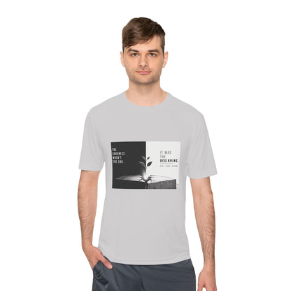 Just The Beginning - Moisture Wicking T-Shirt