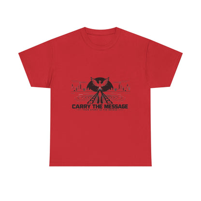 Carry The Message - Cotton T-Shirt