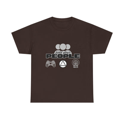 Find Your People - Cotton T-Shirt