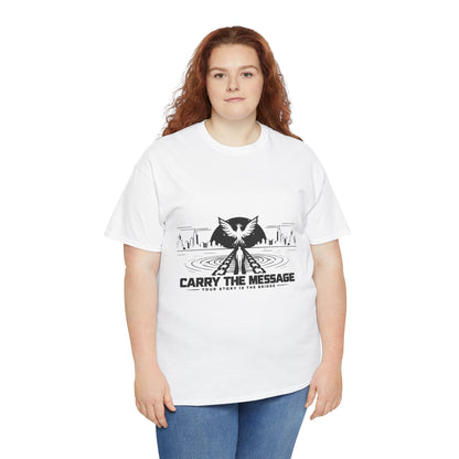Carry The Message - Cotton T-Shirt