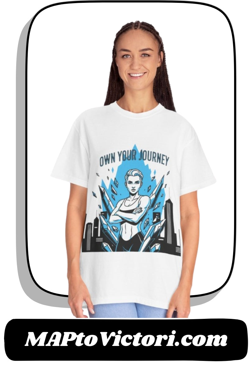 Own Your Journey - T-Shirt