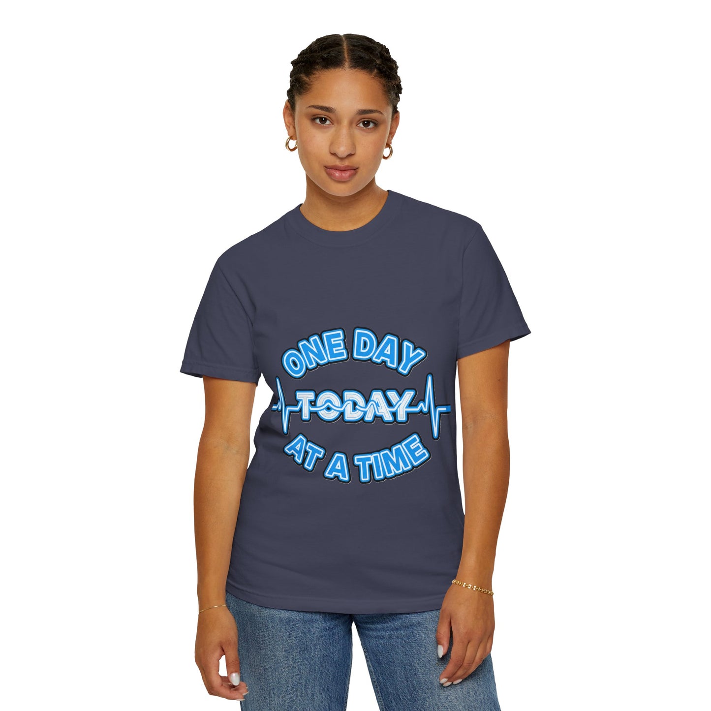 One Day At A Time - T-Shirt