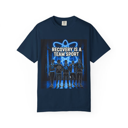 Recovery is A Team Sport - T-Shirt