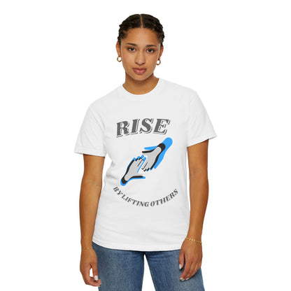 Rise by Lifting Others - T-Shirt