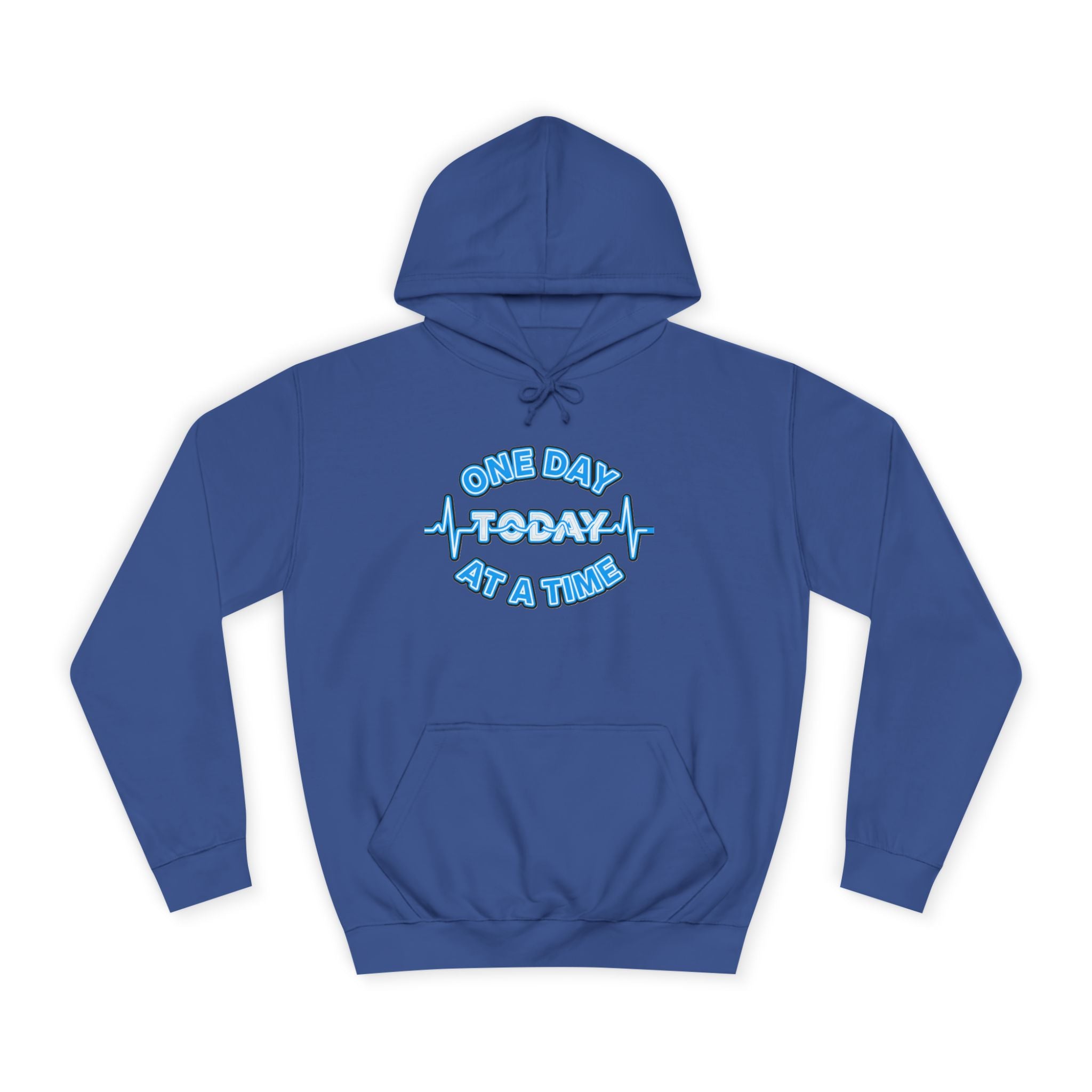 One Day At A Time - Hoodie