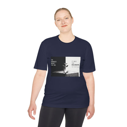 Just The Beginning - Moisture Wicking T-Shirt
