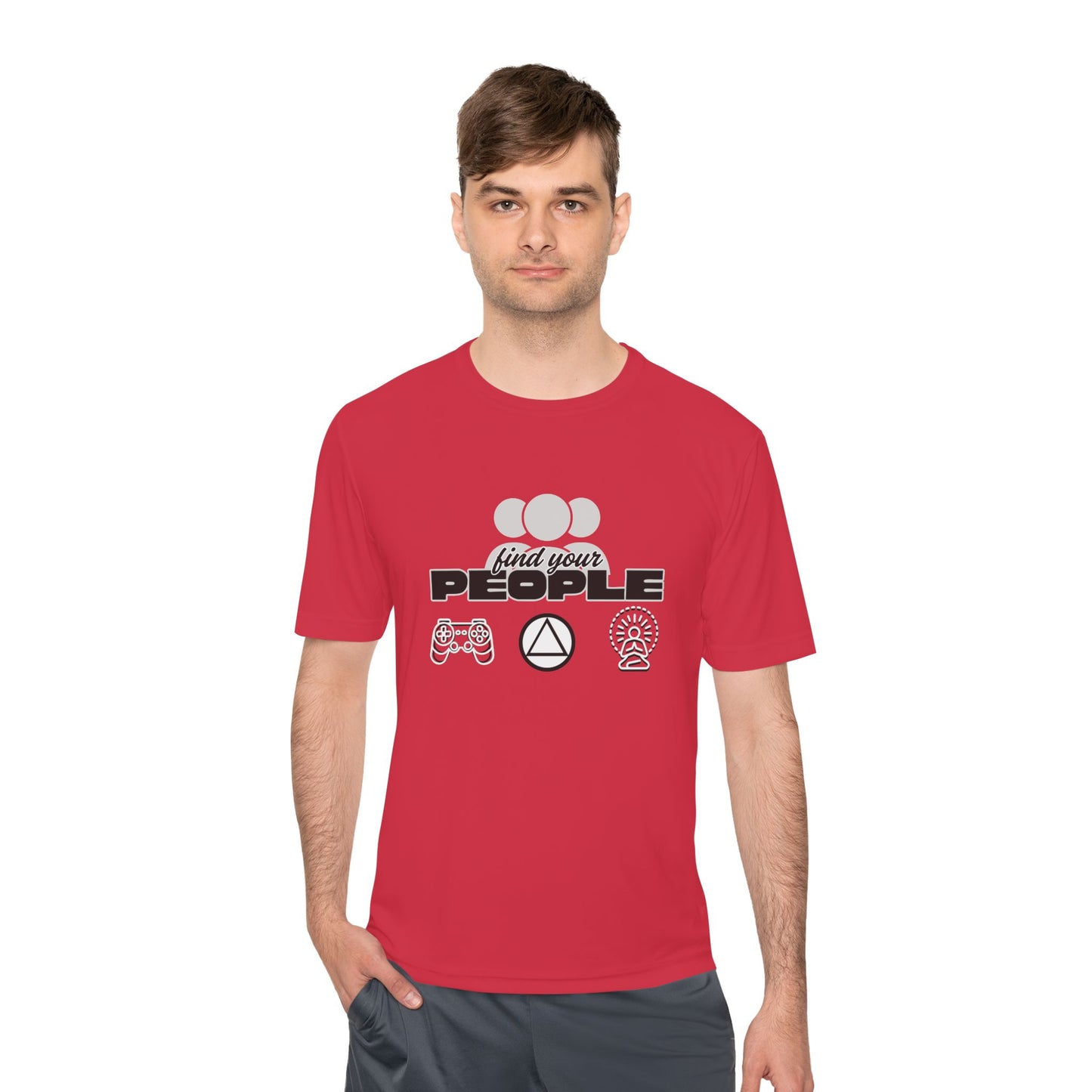 Find Your People - Moisture Wicking T-Shirt