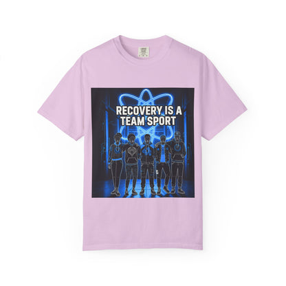 Recovery is A Team Sport - T-Shirt