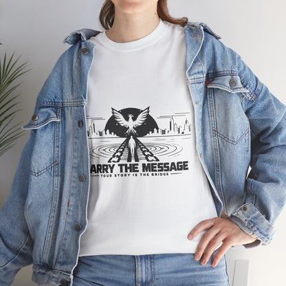 Carry The Message - Cotton T-Shirt