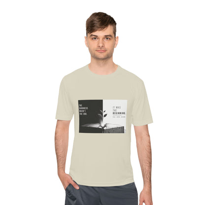 Just The Beginning - Moisture Wicking T-Shirt