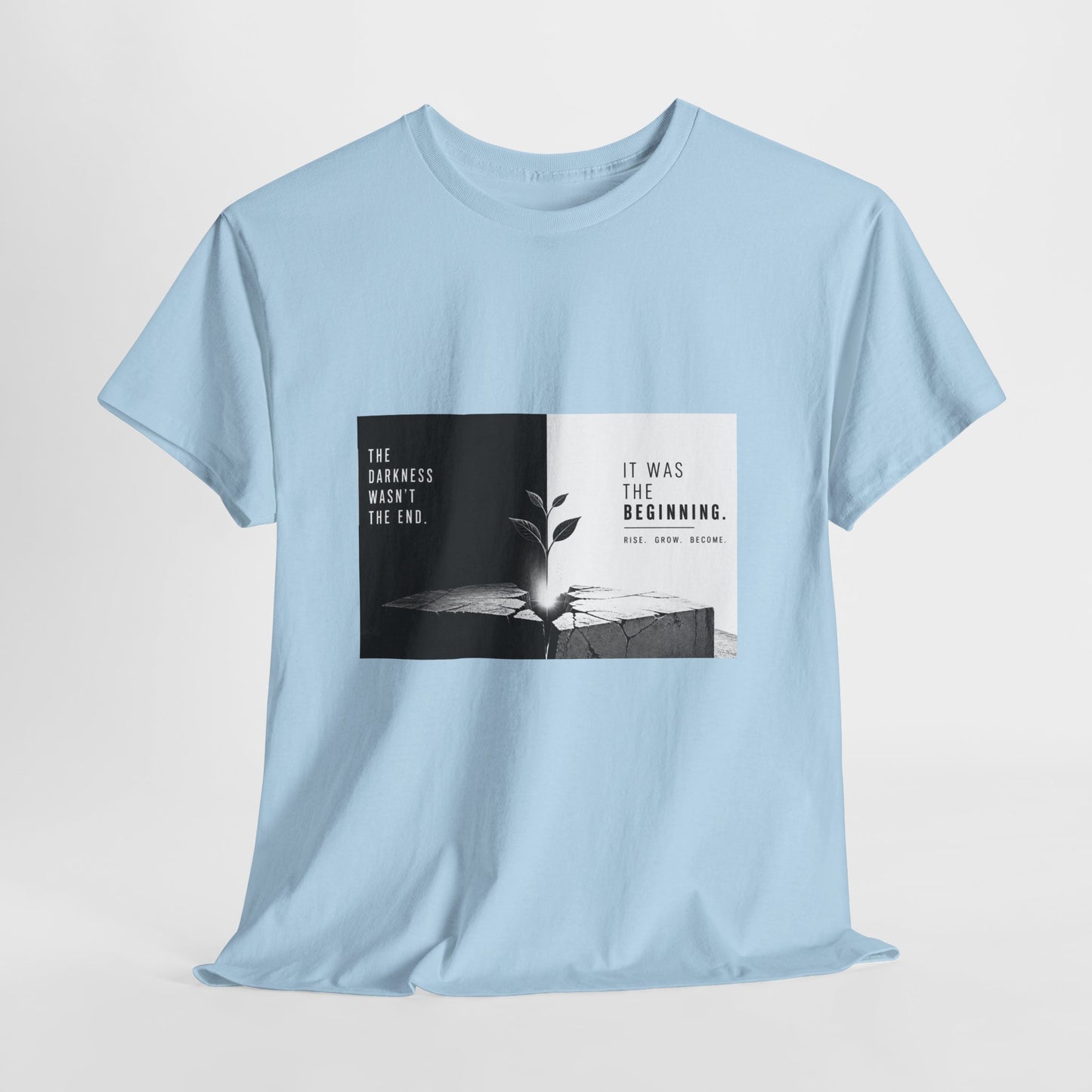 Just The Beginning - Cotton T-Shirt