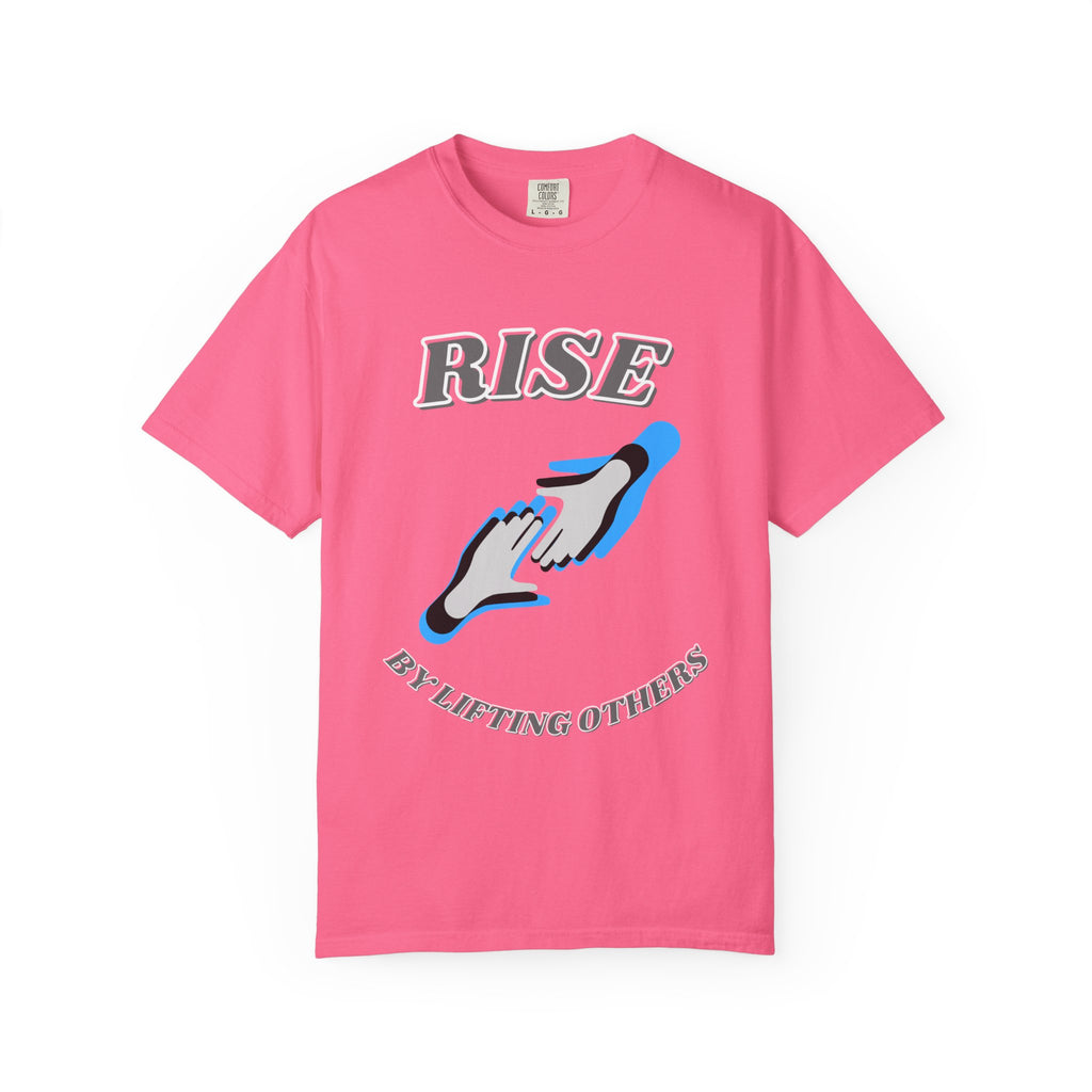 Rise by Lifting Others - T-Shirt