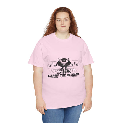 Carry The Message - Cotton T-Shirt