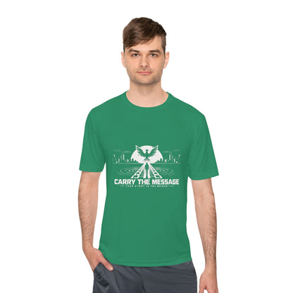 Carry the Message - Moisture Wicking T-Shirt