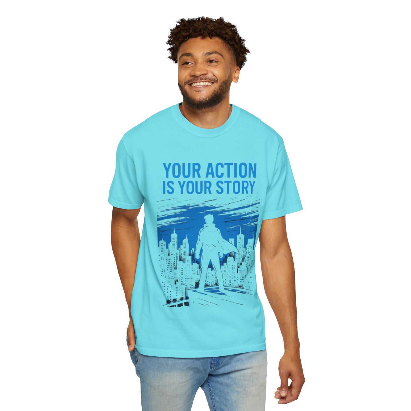 Your Action is Your Story - T-Shirt