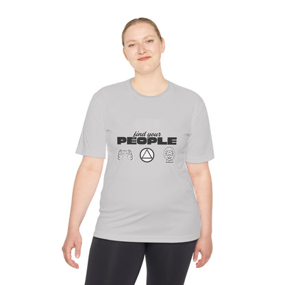 Find Your People - Moisture Wicking T-Shirt