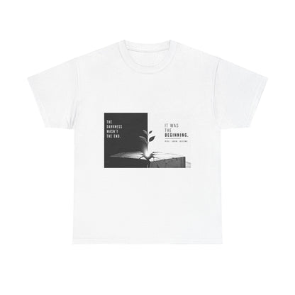 Just The Beginning - Cotton T-Shirt