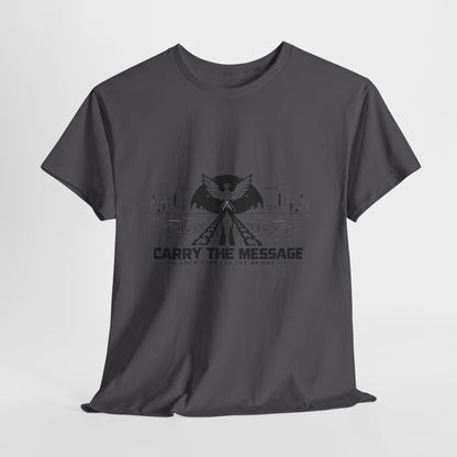 Carry The Message - Cotton T-Shirt