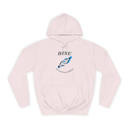 Rise by Lifting Others - Hoodie