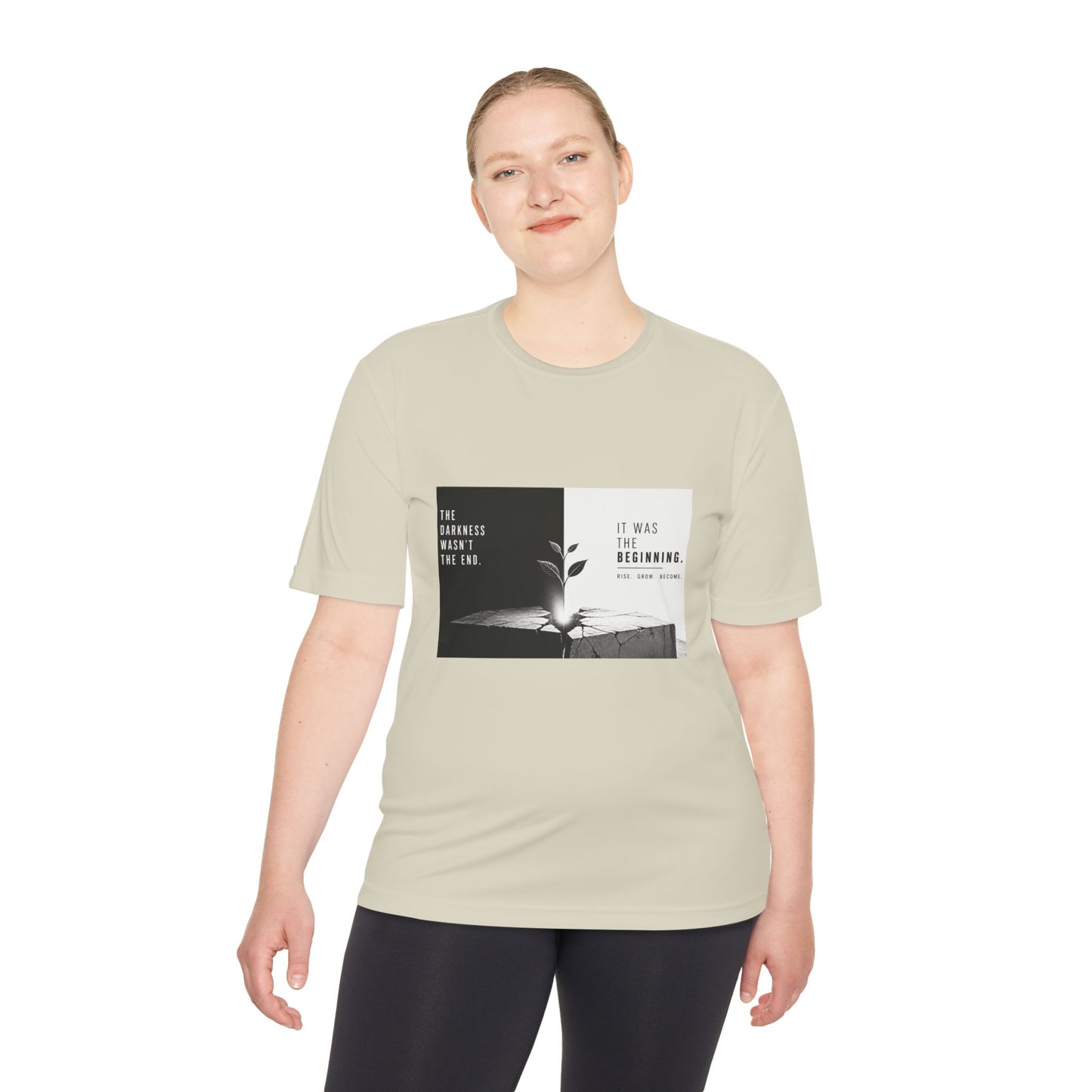 Just The Beginning - Moisture Wicking T-Shirt