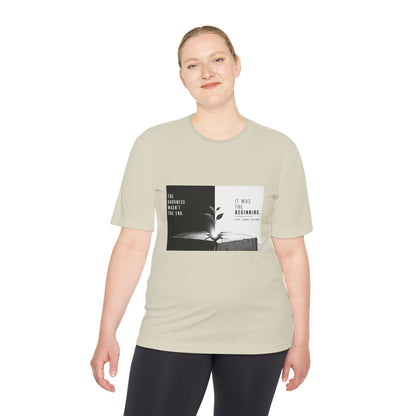 Just The Beginning - Moisture Wicking T-Shirt