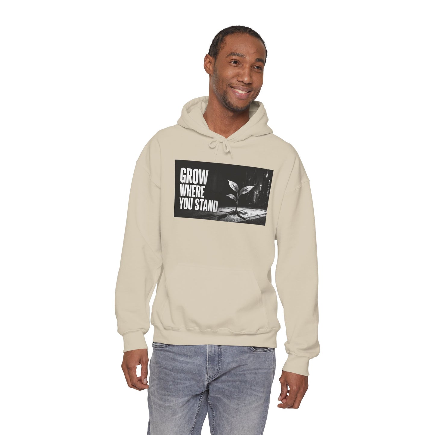 Grow Where You Stand - Hoodie