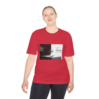 Just The Beginning - Moisture Wicking T-Shirt