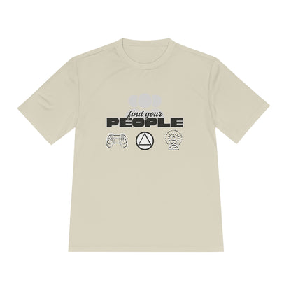 Find Your People - Moisture Wicking T-Shirt
