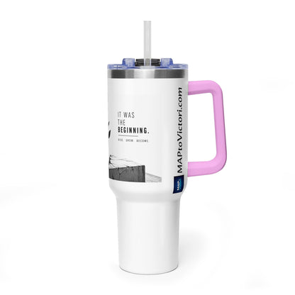 Just The Beginning - 40oz Vacuum Tumbler