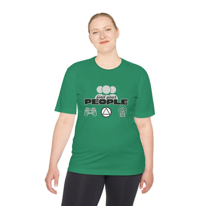 Find Your People - Moisture Wicking T-Shirt