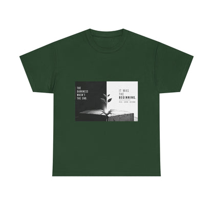 Just The Beginning - Cotton T-Shirt