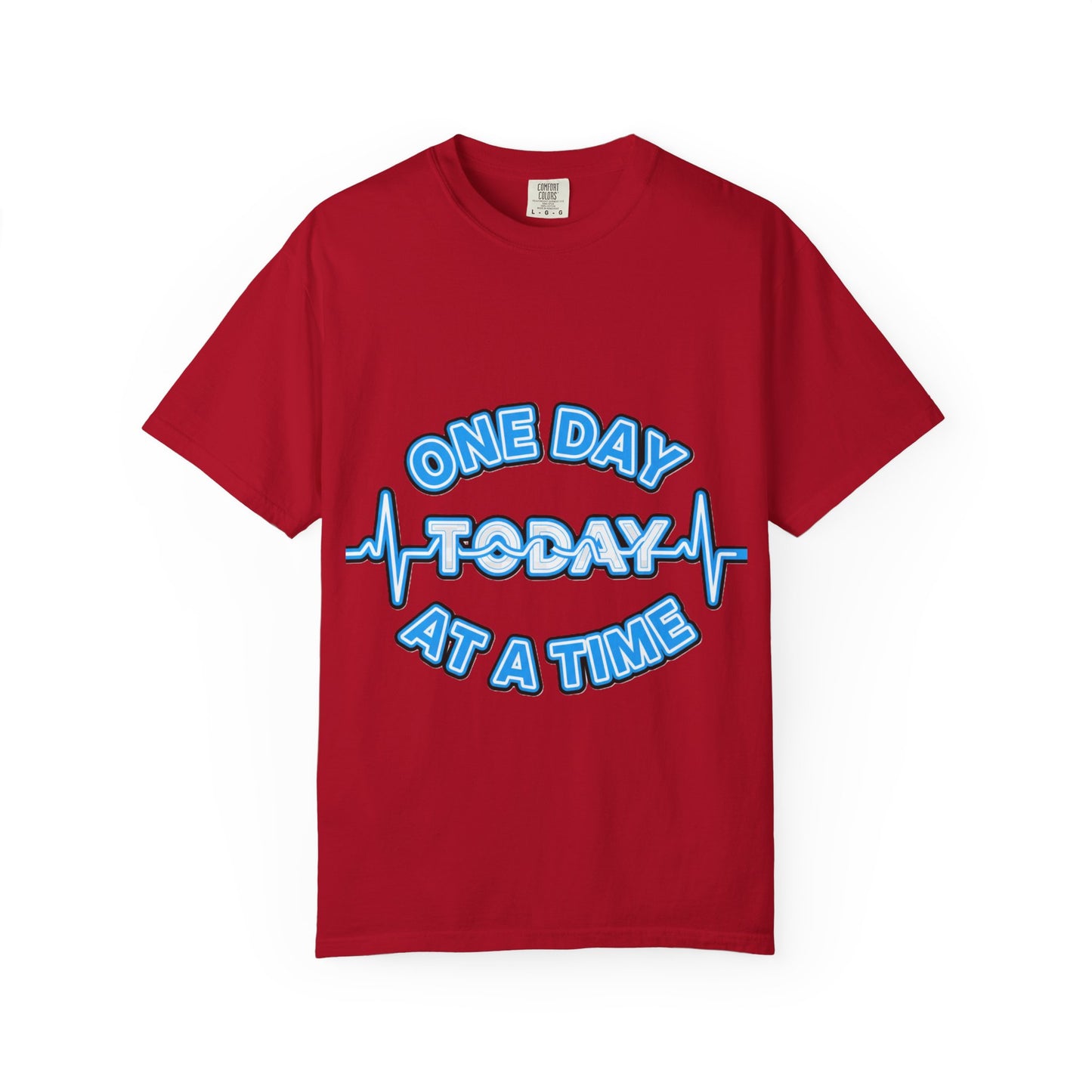 One Day At A Time - T-Shirt