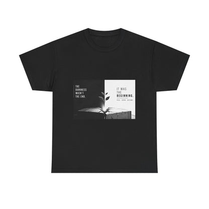 Just The Beginning - Cotton T-Shirt