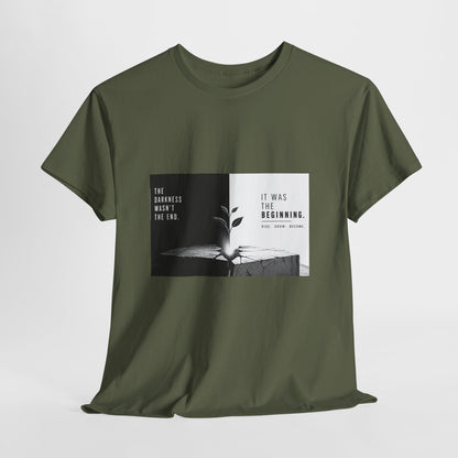 Just The Beginning - Cotton T-Shirt
