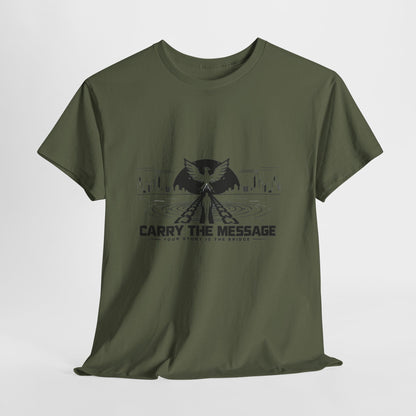 Carry The Message - Cotton T-Shirt