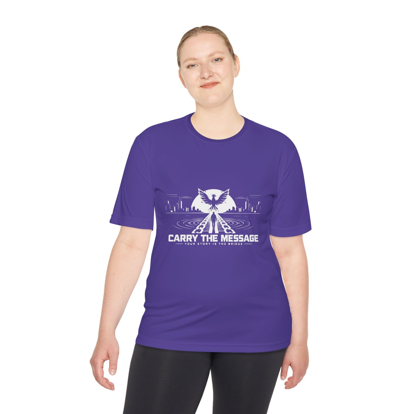 Carry the Message - Moisture Wicking T-Shirt
