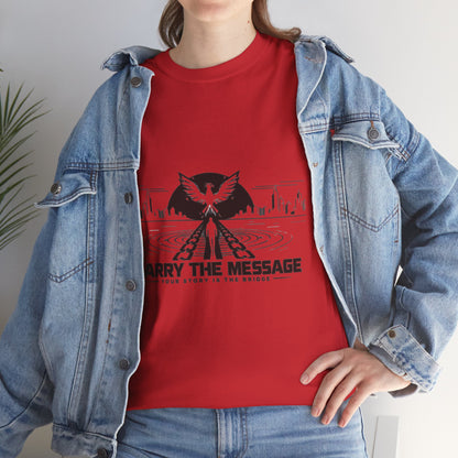 Carry The Message - Cotton T-Shirt
