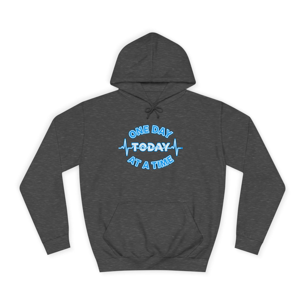 One Day At A Time - Hoodie