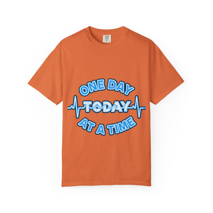 One Day At A Time - T-Shirt